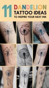 Read more about the article 11 Dandelion Tattoo Ideas to Inspire Your Next Ink