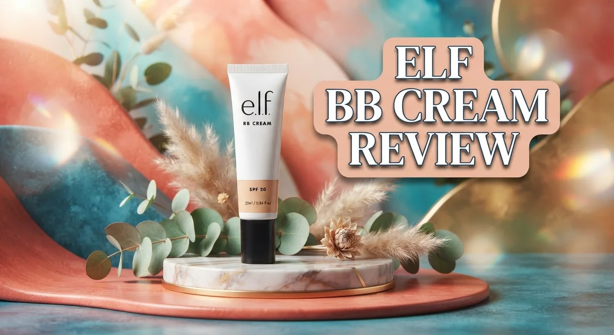 Read more about the article e.l.f. BB Cream Review 2026: Is It Good For Your Skin?